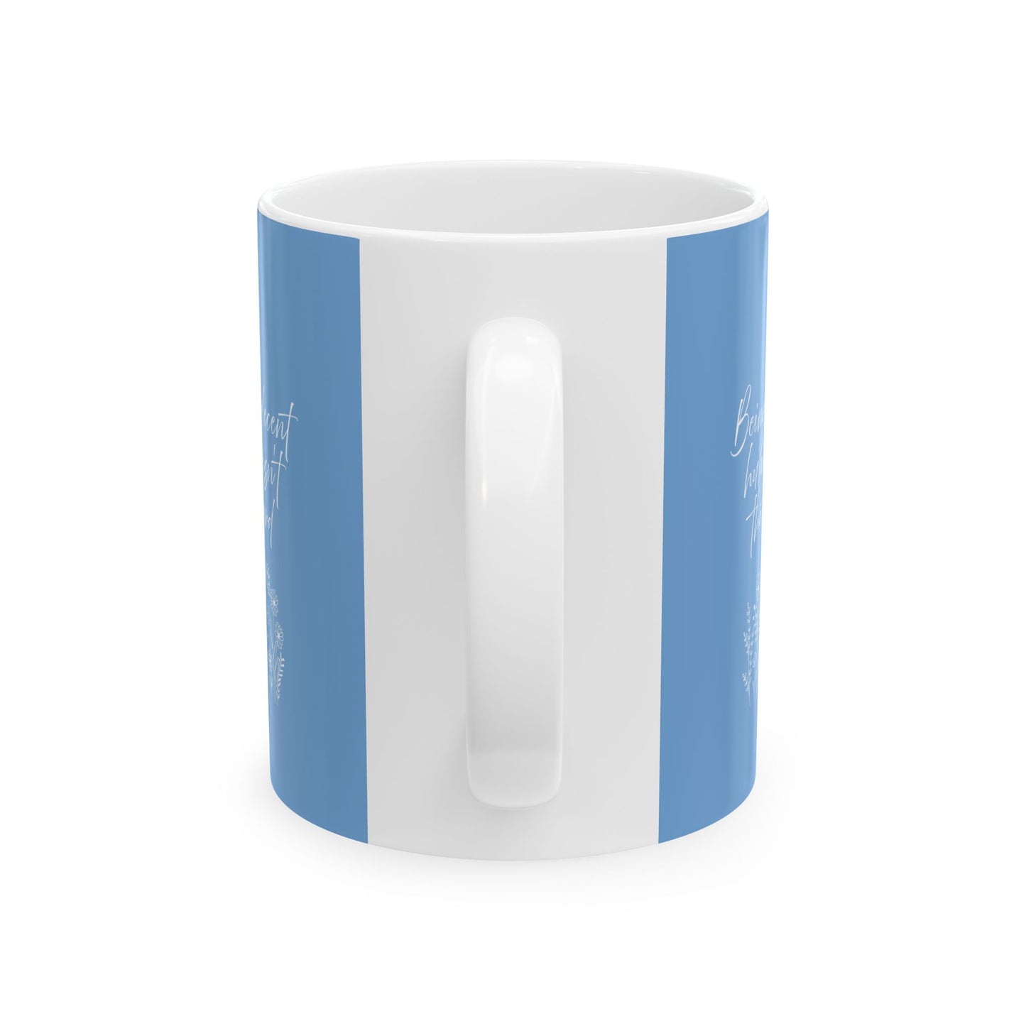 Mug - Being a Decent Human Isn't That Hard, Ceramic Mug (11oz, 15oz)