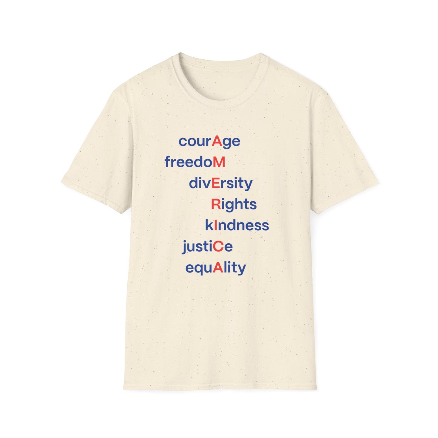 America Courage Unisex T-Shirt - Freedom Diversity Rights Kindness Justice Equality