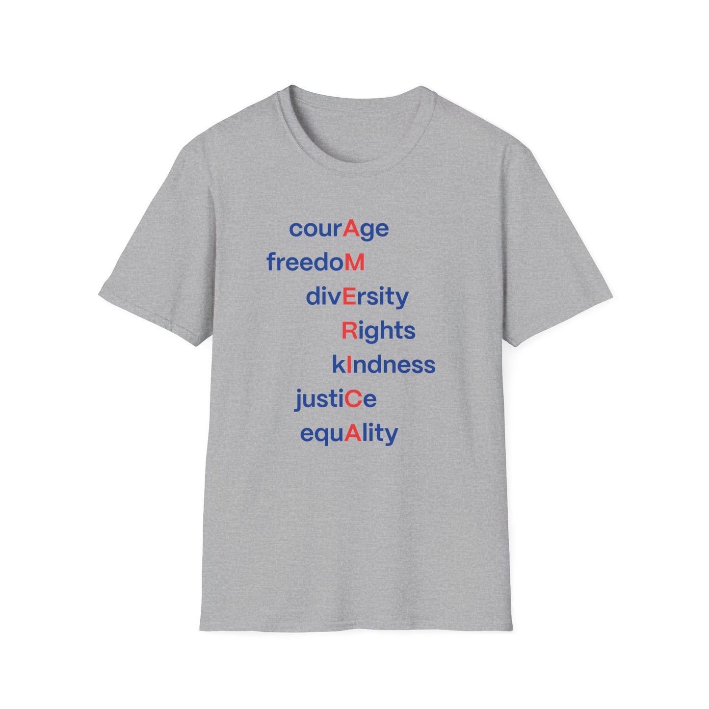 America Courage Unisex T-Shirt - Freedom Diversity Rights Kindness Justice Equality
