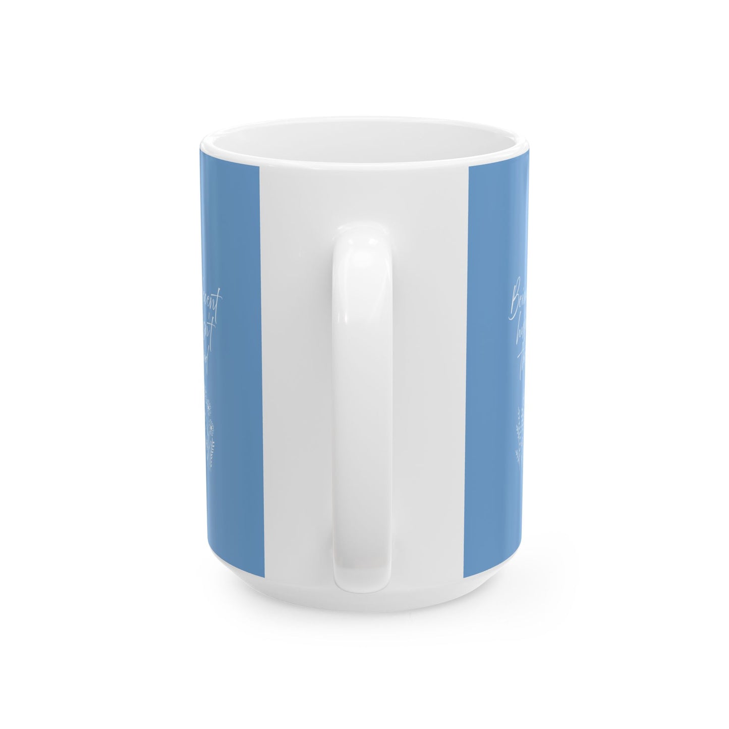 Mug - Being a Decent Human Isn't That Hard, Ceramic Mug (11oz, 15oz)