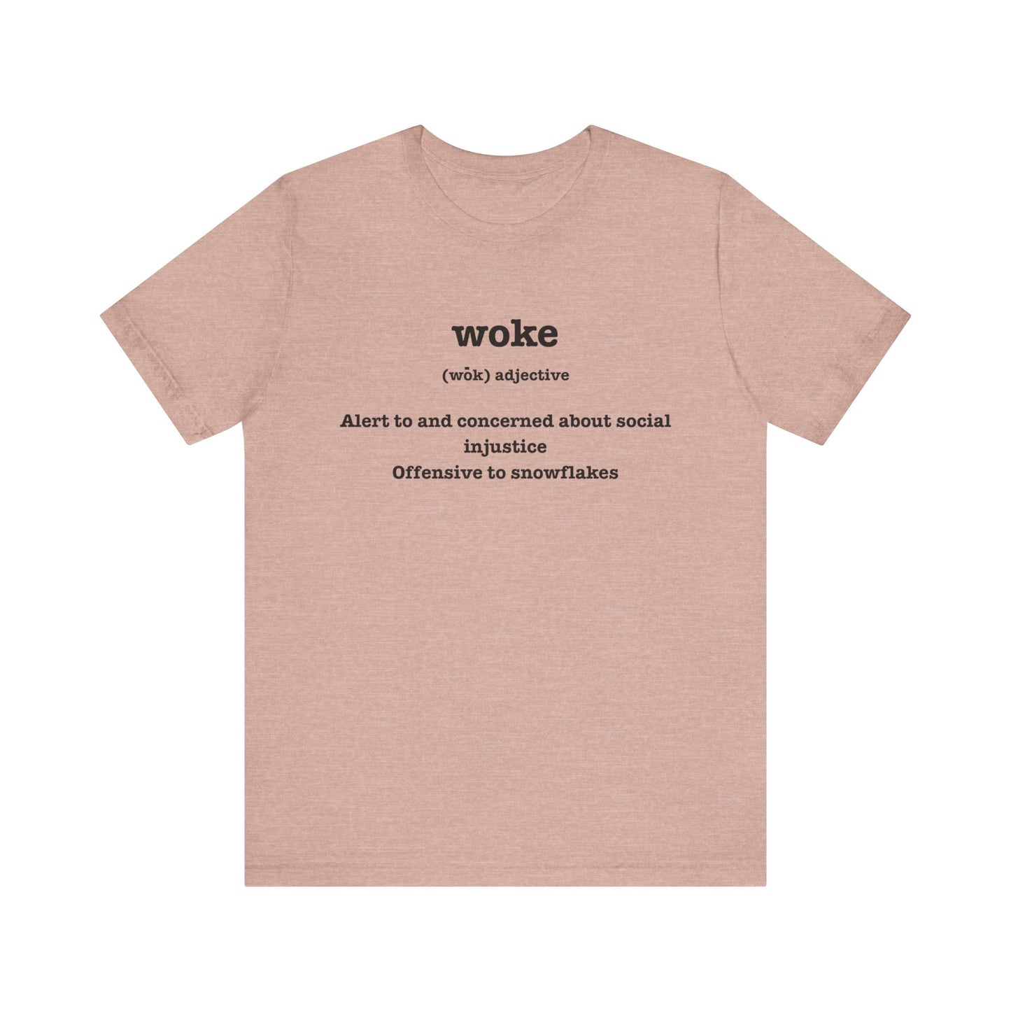 T-Shirt - Woke and Alert About Social Injustice Design