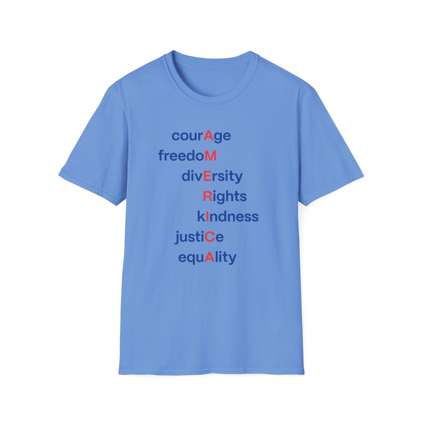 America Courage Unisex T-Shirt - Freedom Diversity Rights Kindness Justice Equality