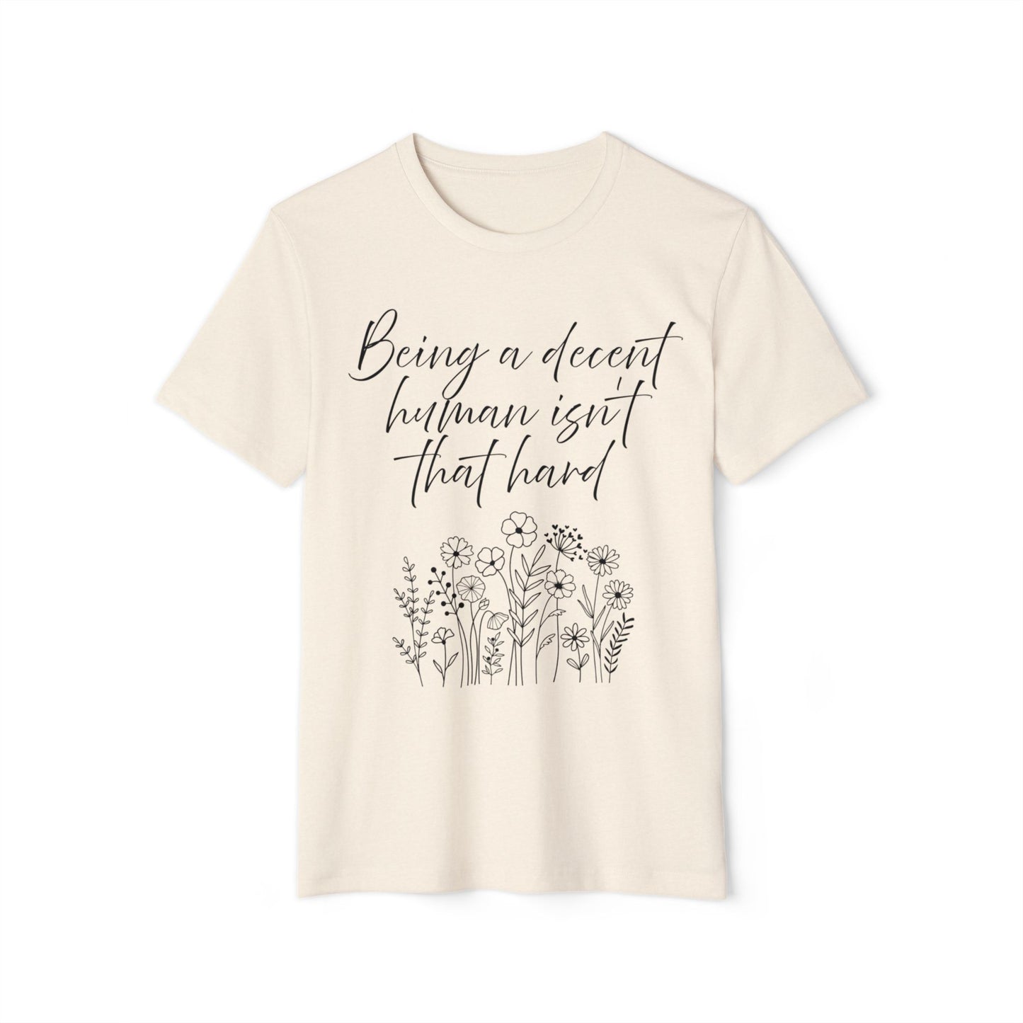 Decent Human Organic T-Shirt