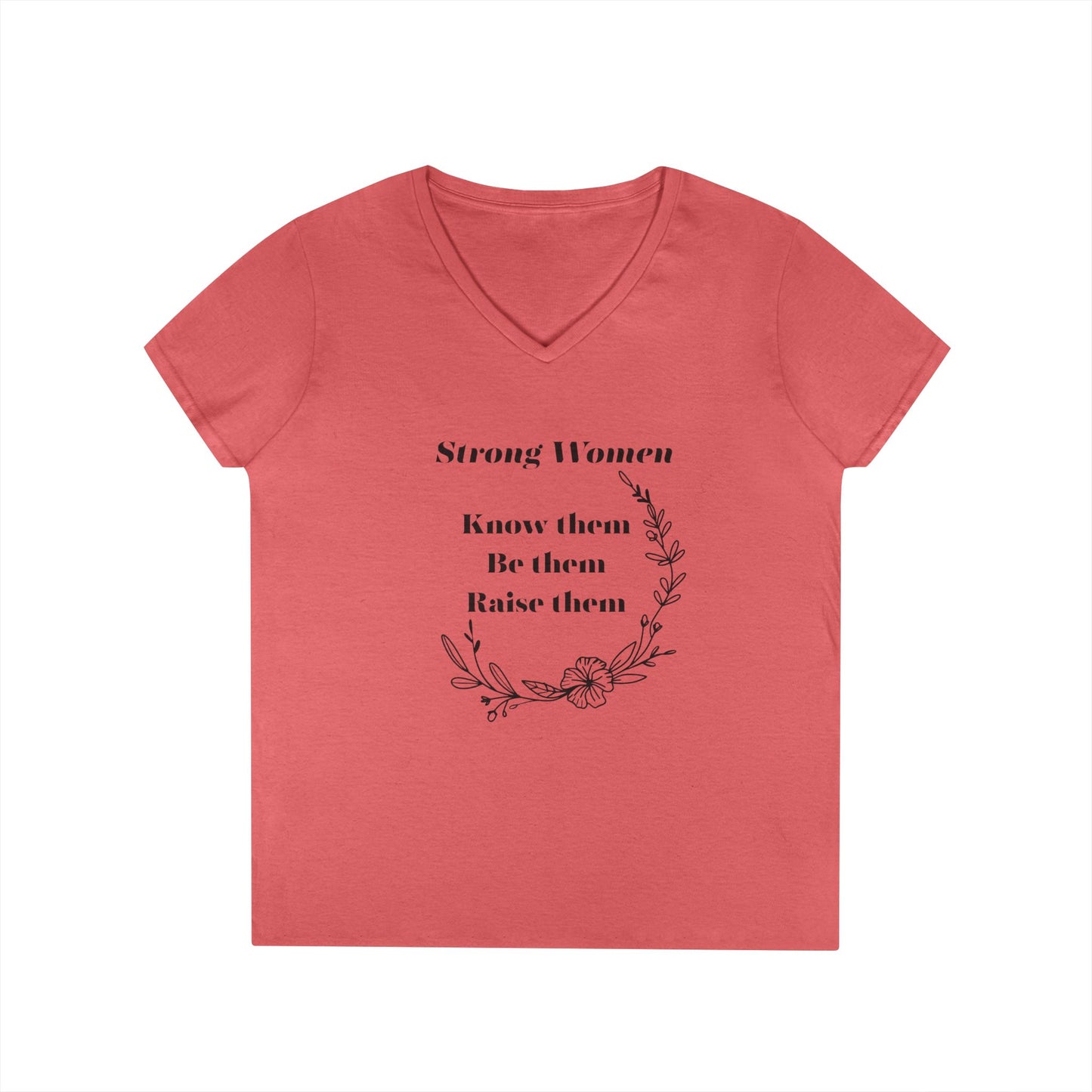 Strong Women V-Neck T-Shirt - Empowerment Tee for Feminists, Gift for Her, Inspirational Shirt, Women’s Day Apparel, Casual Wear