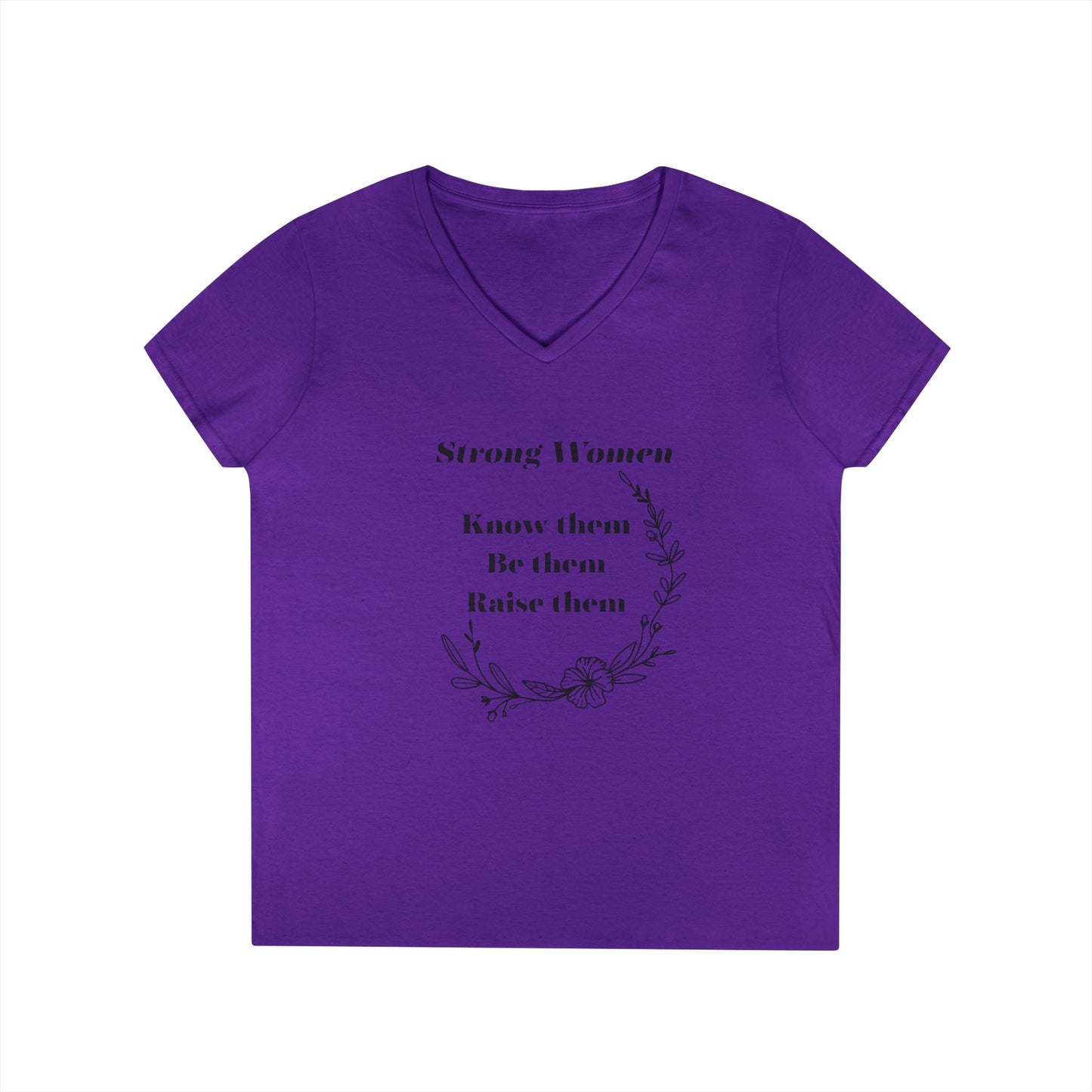 Strong Women V-Neck T-Shirt - Empowerment Tee for Feminists, Gift for Her, Inspirational Shirt, Women’s Day Apparel, Casual Wear