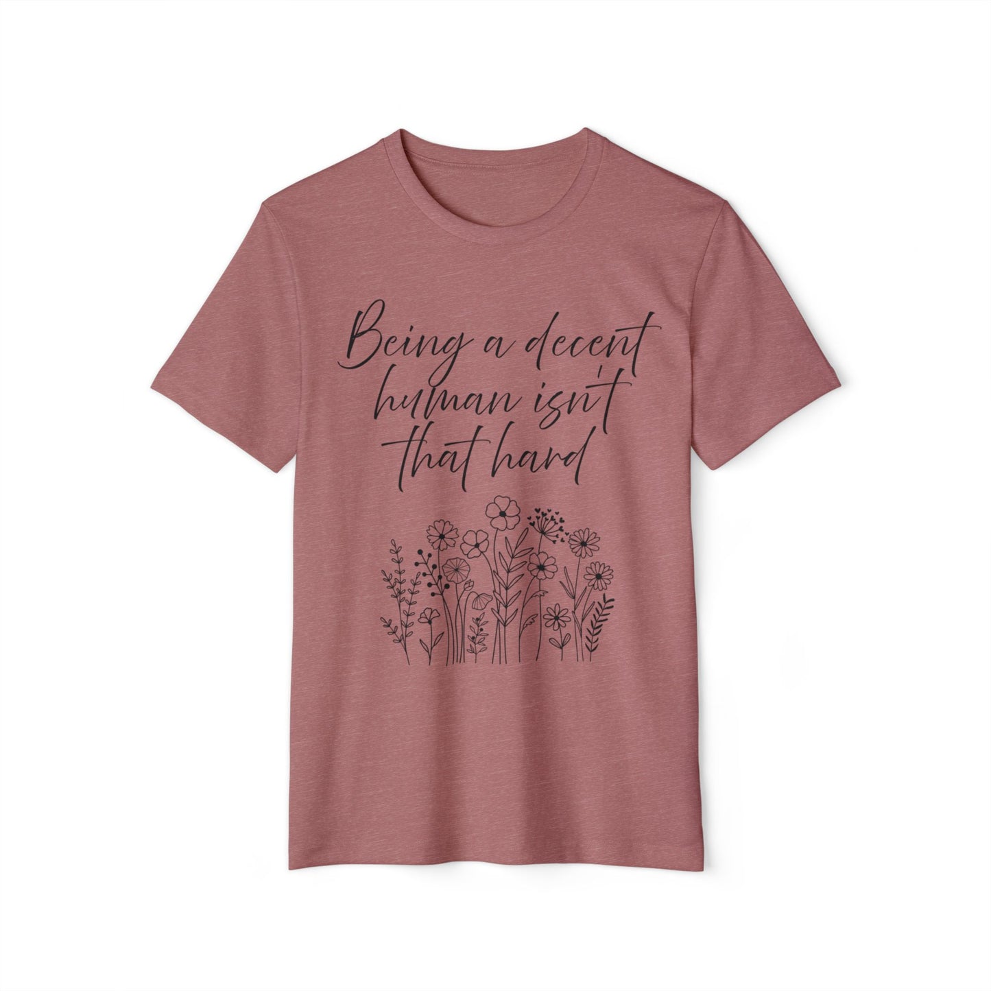 Decent Human Organic T-Shirt