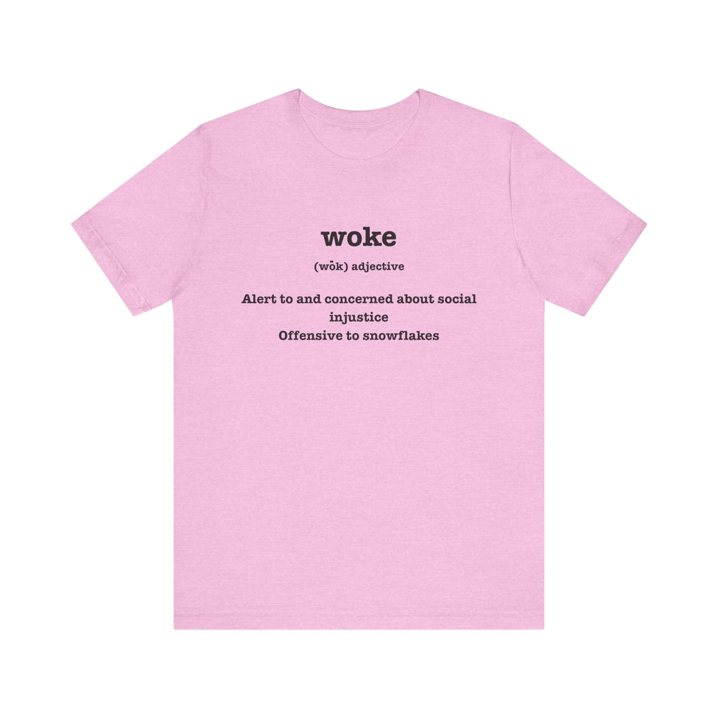 T-Shirt - Woke and Alert About Social Injustice Design