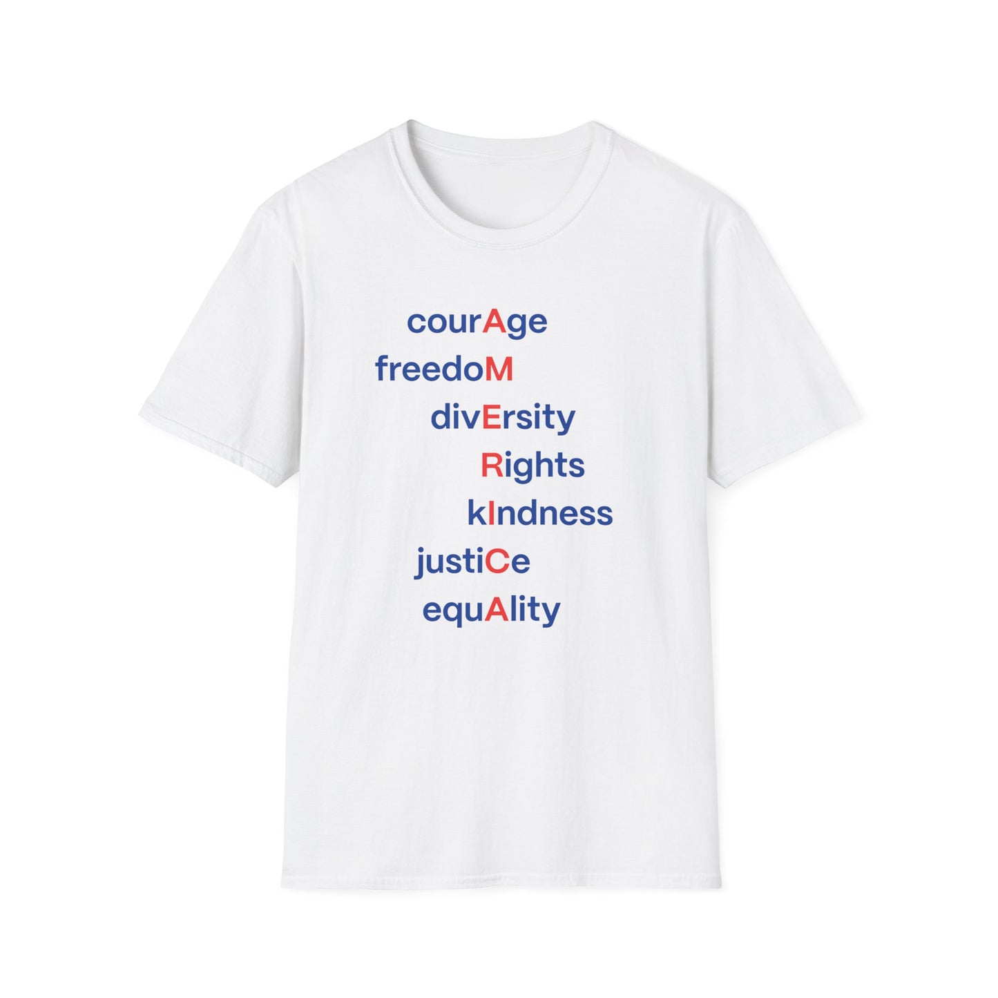 America Courage Unisex T-Shirt - Freedom Diversity Rights Kindness Justice Equality